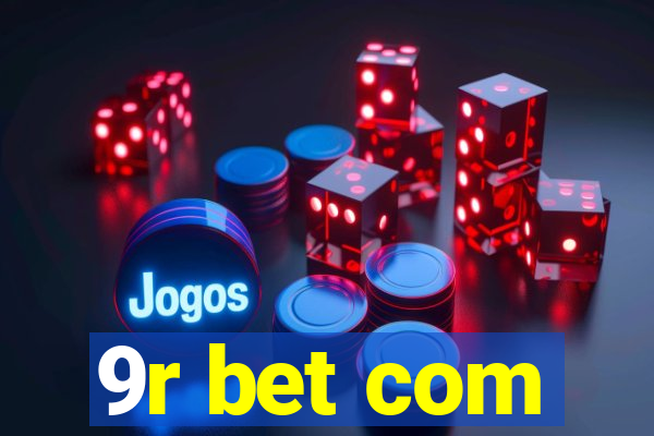 9r bet com
